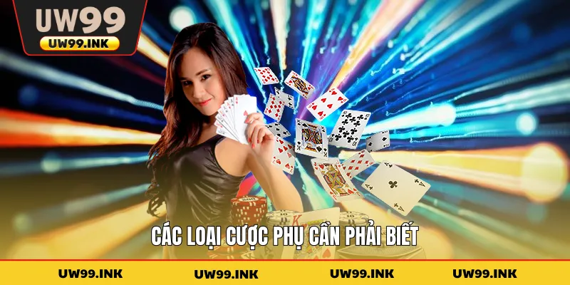 Các loại cược phụ cần phải biết