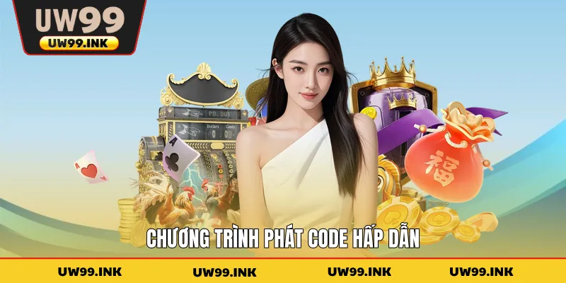 Chương trình phát code hấp dẫn