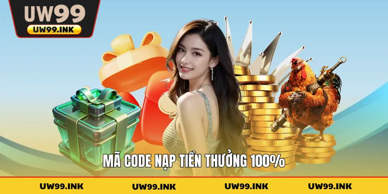 Mã code nạp tiền thưởng 100%