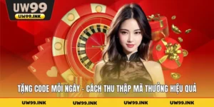 Tặng Code Mỗi Ngày - Cách Thu Thập Mã Thưởng Hiệu Quả