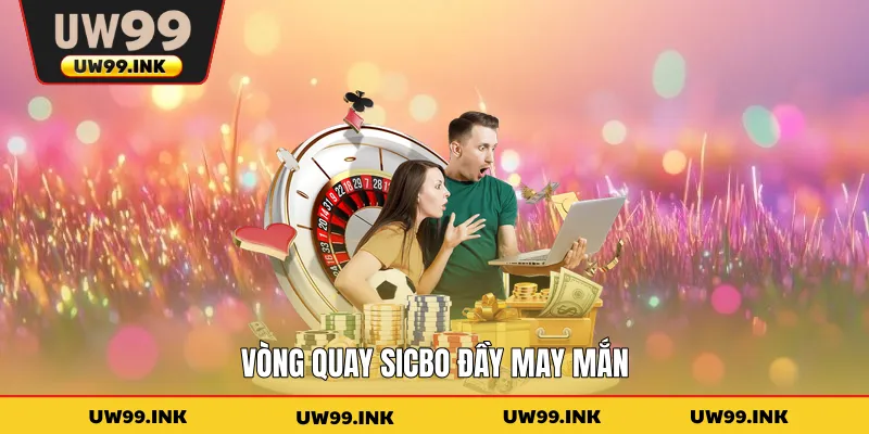 Vòng quay sicbo đầy may mắn